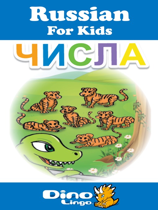 Title details for Russian for kids - Numbers storybook by Dino Lingo - Available